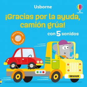 ¡Gracias por tu ayuda, camión grúa!