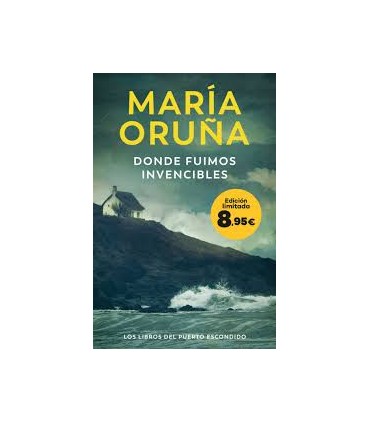 Donde fuimos invencibles (Los Libros del Puerto Escondido)