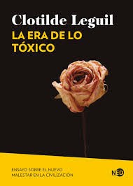 LA ERA DE LO TOXICO