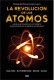 La revolución de los átomos