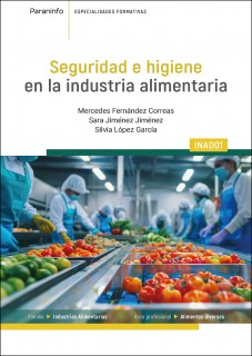INAD01 Seguridad e higiene en la industria alimentaria