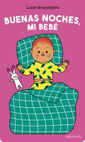 Buenas noches, mi bebé