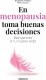 En menopausia toma buenas decisiones