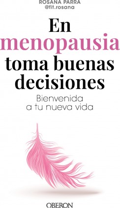 En menopausia toma buenas decisiones