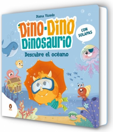 Dino-Dino descubre el océano (Dino-Dino Dinosaurio 5)