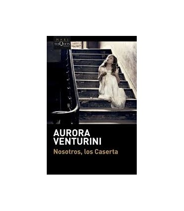 NOSOTROS, LOS CASERTA