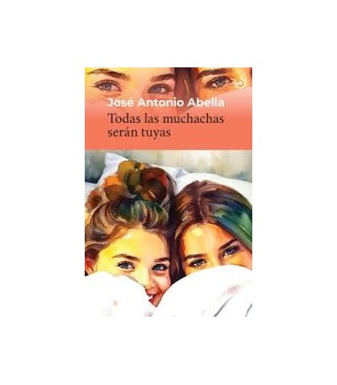 TODAS LAS MUCHACHAS SERAN TUYAS