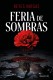 FERIA DE SOMBRAS