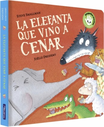 LA ELEFANTA QUE VINO A CENAR (CARTON)