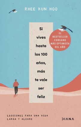 SI VIVES HASTA LOS 100 AÑOS MAS TE VALE