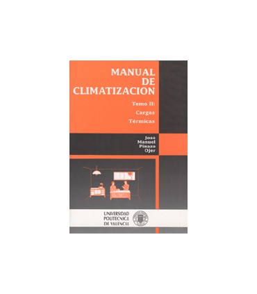 MANUAL DE CLIMATIZACIÓN. TOMO II: CARGAS TÉRMICAS