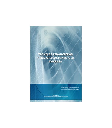 TÉCNICAS FINANCIERAS Y SUS APLICACIONES A LA EMPRESA