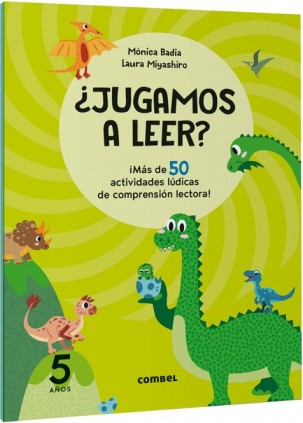 ¿Jugamos a leer? ¡Más de 50 actividades lúdicas de comprensión lectora! 5 años