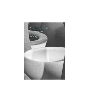 ARQUITECTURAS CERÁMICAS 2009