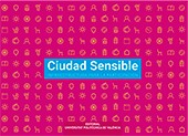 Ciudad sensible. Infraestructura para la participación