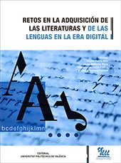 Retos en la adquisicion de las literaturas y de la lenguas en la era digital