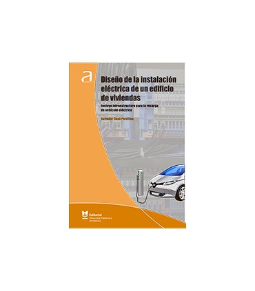 Diseño de la instalación eléctrica de un edificio de viviendas. Caso práctico