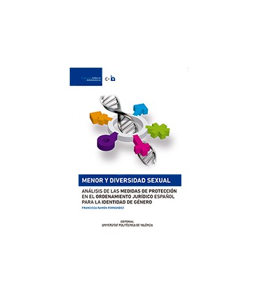 Menor y diversidad sexual. Análisis de las medidas de protección en el ordenamiento jurídico español para la identidad de género