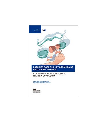 Estudios sobre la ley orgánica de protección integral a la infancia y la adolescencia frente a la violencia, nº 12