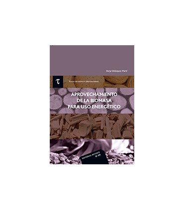 Aprovechamiento de la biomasa para uso energético