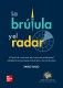 LA BRUJULA Y EL RADAR