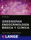 GREENSPAN ENDOCRINOLOGIA BASICA Y CLINIC