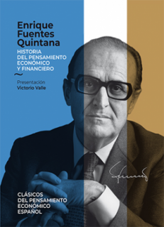 Enrique Fuentes Quintana. Historia del pensamiento económico y financiero