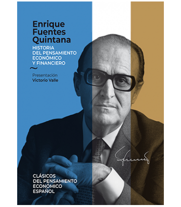 Enrique Fuentes Quintana. Historia del pensamiento económico y financiero