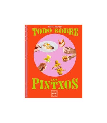 TODO SOBRE LOS PINTXOS