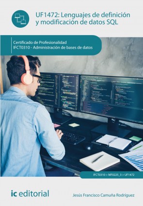 Lenguajes de definición y modificación de datos SQL. IFCT0310 - Administración de bases de datos