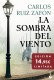 LA SOMBRA DEL VIENTO