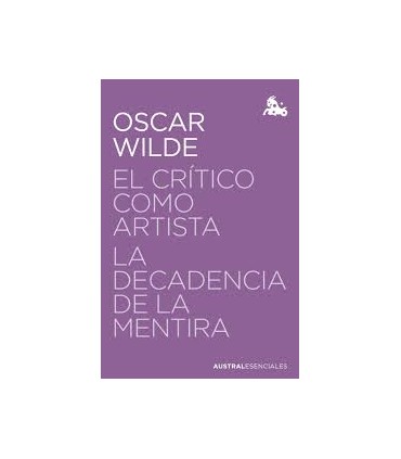 EL CRITICO COMO ARTISTA / LA DECADENCIA