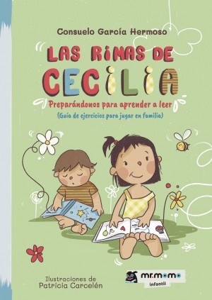 Las rimas de Cecilia: Preparándonos para aprender a leer
