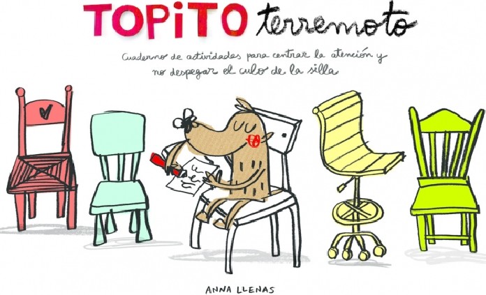 Topito Terremoto. Cuaderno de actividades para centrar la atención y no despegar el culo de la silla