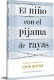 El niño con el pijama de rayas (edicion limitada)