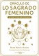 ORACULO DE LO SAGRADO FEMENINO