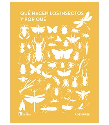 Qué hacen los insectos y por qué