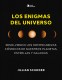Los enigmas del universo