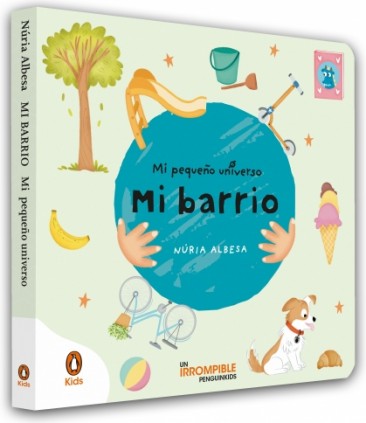 Mi barrio (Mi pequeño universo. Pequeñas manitas)
