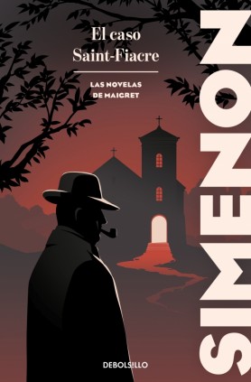 El caso Saint-Fiacre (Las novelas de Maigret)