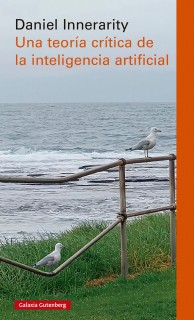 TEORIA CRITICA DE LA INTELIGENCIA ARTIFI