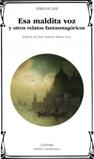 Esa maldita voz y otros relatos fantasmagóricos