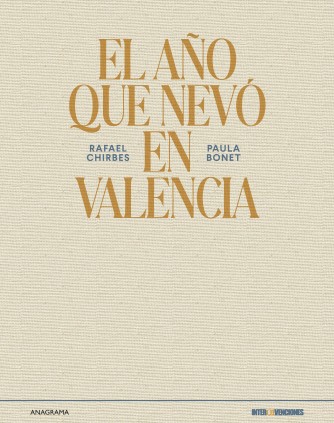 El año que nevó en Valencia