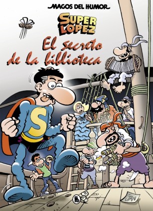 MAGOS DEL HUMOR SUPERLOPEZ 199. SECRETO