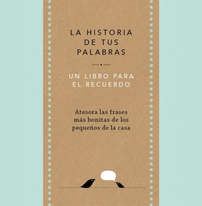 La historia de tus palabras (edición oficial)