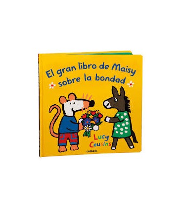 EL GRAN LIBRO DE MAISY SOBRE LA BONDAD