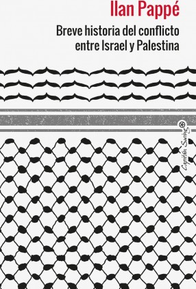 BREVE HISTORIA DEL CONFLICTO ENTRE ISRAE