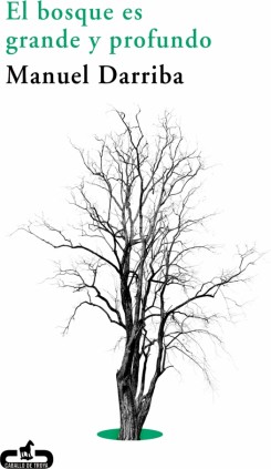 El bosque es grande y profundo