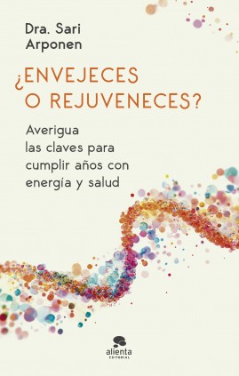 ENVEJECES O REJUVENECES