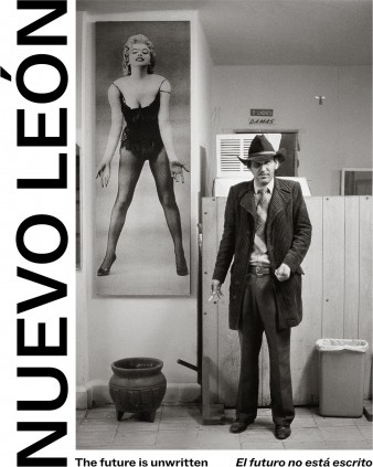 Nuevo Leon: The future is unwritten / El futuro no está escrito